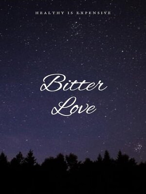 cover image of Bitter Love